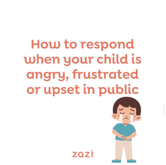 How to respond when your child is angry, frustrated or upset in public