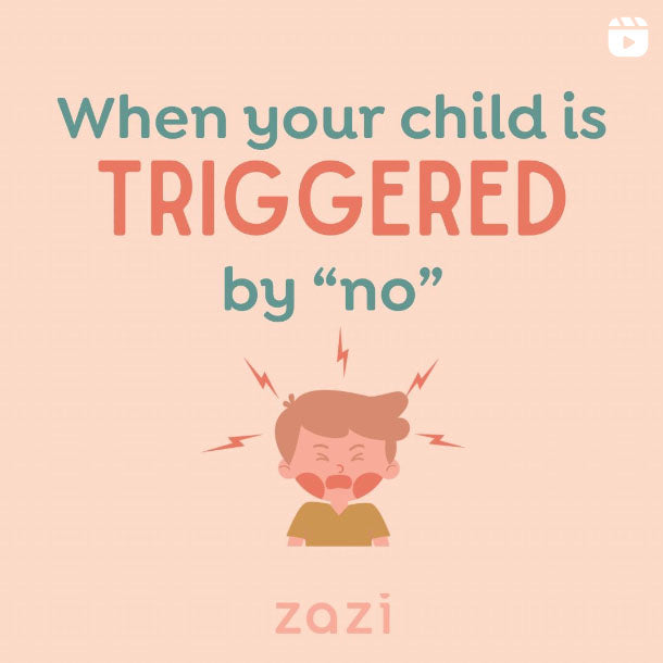 When your child is triggered by a 'no'