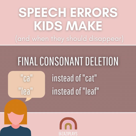 Speech errors kids make: Final consonant deletion